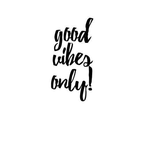 Tableau Quotes Good vibes Only 50x50 - Tableau citation
